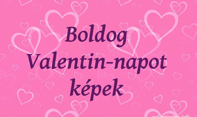 boldog_valentin_napot_kepek boldog valentin napot képek