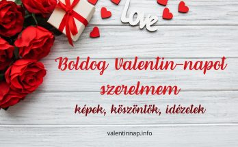 boldog valentin-napot szerelmem képek köszöntők idézetek